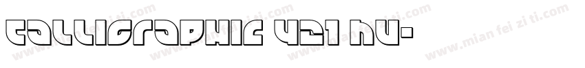 Calligraphic 421 HU字体转换
